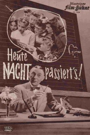 Heute nacht passiert's