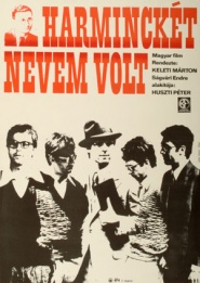 Harminckét nevem volt