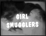 Girl Smugglers