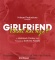 Girlfriend Khali Hai Kya