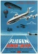Fliegen - einst und jetzt