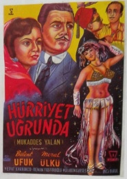 Hürriyet Ugrunda: Mukaddes Yalan