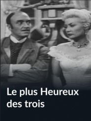 Le plus heureux des trois