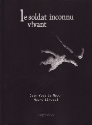 Le soldat inconnu vivant