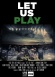 Let Us Play