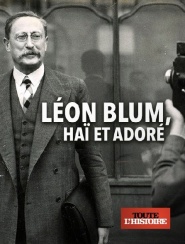 Léon Blum, Loathed and Adored