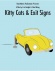 Kitty Cats & Exit Signs