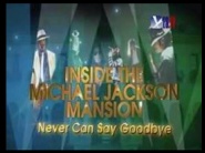 Inside the Michael Jackson Mansion: Never Can Say Goodbye