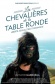 Les chevalieres de la table ronde