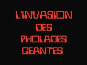 L'Invasion des pholades géantes
