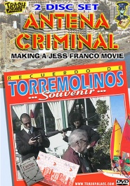 Antena Criminal: Making a Jess Franco Movie