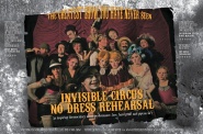 Invisible Circus: No Dress Rehearsal