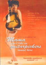 Mama Don't Like No Guitarpickers 'Round Here