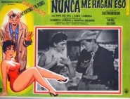 Nunca me hagan eso