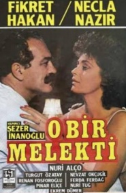 O Bir Melekti