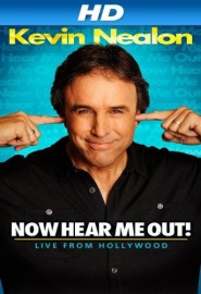 Kevin Nealon: Now Hear Me Out!