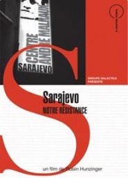 Sarajevo, notre résistance