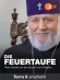 Pfingsten - Die Feuertaufe