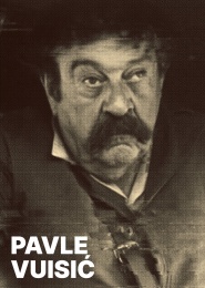 Pavle Vuisic 1926-1988