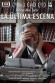 La Última Escena