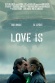 Love Is