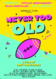 Never Too Old