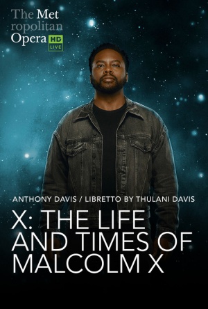 The Metropolitan Opera: X - The Life and Times of Malcolm X
