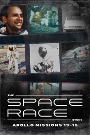 The Space Race Story: Apollo Missions 13 - 15