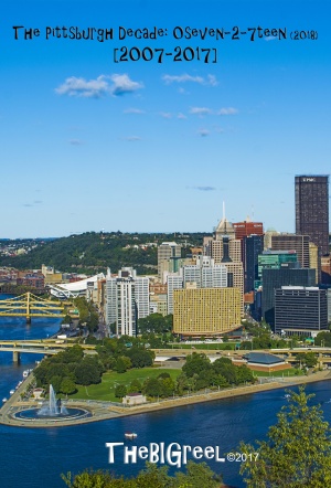 The Pittsburgh Decade: 0seven-2-7teen