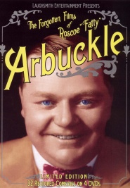 The Forgotten Films of Roscoe Fatty Arbuckle