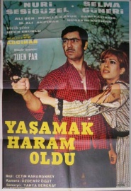Yasamak haram oldu