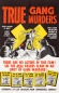 True Gang Murders