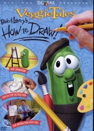 VeggieTales: Bob & Larry's How to Draw!