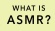 What Is ASMR?