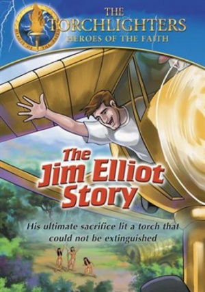 Torchlighters: The Jim Elliot Story
