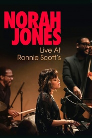 Norah Jones - Live at Ronnie Scott's