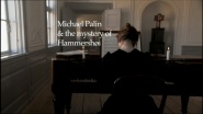 Michael Palin & the Mystery of Hammershøi