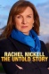 Rachel Nickell: The Untold Story