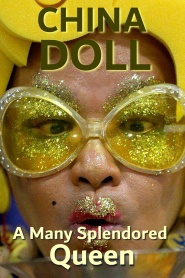 China Doll - A Many Splendored Queen