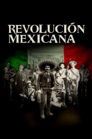 The Mexican Revolution
