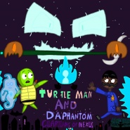 Turtle Man and DaPhantom: Guardians of Nexus