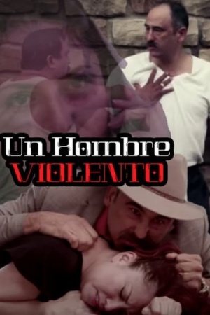 Un Hombre Violento