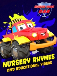 Monster Truck Dan Nursery Rhymes and Educational Videos