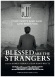 Blessed Are the Strangers