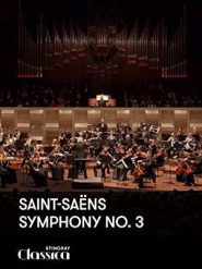 Saint-Saëns - Symphony No. 3