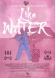 Like Water