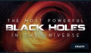 The Most Powerful Black Holes in the Universe