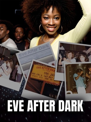 Eve After Dark