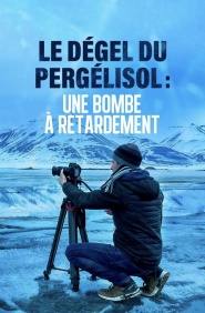 Dégel du pergélisol, une bombe à retardement