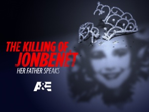 The Killing of JonBenet: Her Father Speaks